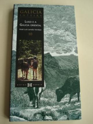 Galicia enteira. Volume 10: Lugo e a Galicia Oriental - Ver os detalles do produto