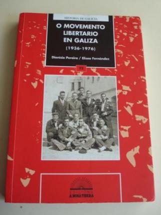 O movemento libertario en Galiza (1936-1976) - Ver os detalles do produto