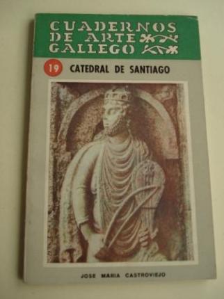 CUADERNOS DE ARTE GALLEGO, N 19  Catedral de Santiago - Ver los detalles del producto