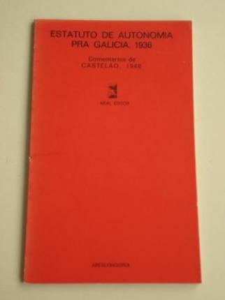 Estatuto de Autonoma pra Galicia. 1936. Comentarios de Castelao, 1948 - Ver os detalles do produto