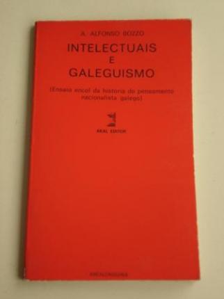 Intelectuais e galeguismo (Ensaio encol da historia do pensamento nacionalista galego) - Ver os detalles do produto