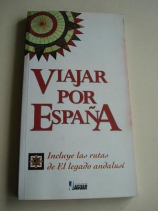 Viajar por Espaa. Incluye las rutas de El legado andalus - Ver os detalles do produto