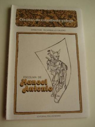 Escolma de Manoel Antonio. De catro a catro, Viladomar e outros poemas - Ver los detalles del producto
