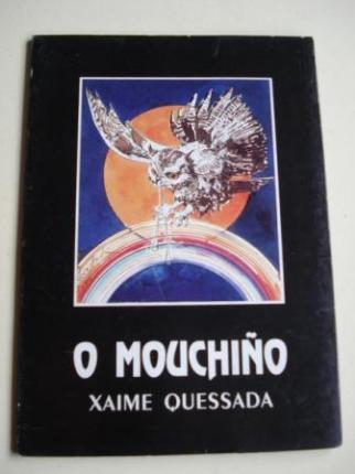 O mouchio (Con ilustracins do autor) - Ver los detalles del producto