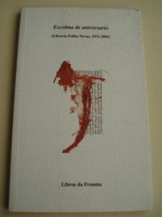 Escolma de aniversario (Libera Follas Novas, 1971-2001) Ilustracins de Baldo Ramos - Ver los detalles del producto