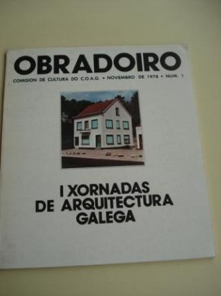 OBRADOIRO. NOVEMBRO DE 1978, NMERO 1. I XORNADAS DE ARQUITECTURA GALEGA. COMISIN DE CULTURA DO COAG - Ver os detalles do produto