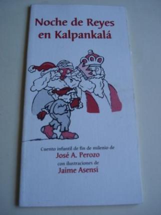 Noche de Reyes en Kalpankal. Cuento infantil de fin de milenio - Ver los detalles del producto
