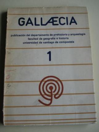 GALLAECIA - N 1 - 1975. Publicacin del departamento de prehistoria y arqueologa. Facultad de geografa e historia. Universidade de Santiago de Compostela - Ver os detalles do produto