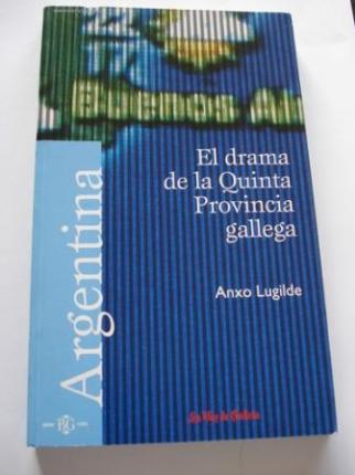 Argentina. El drama de la Quinta Provincia gallega - Ver os detalles do produto
