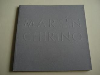 MARTN CHIRINO. Catlogo Exposicin. Museo de Arte Contemporneo Unin Fenosa. A Corua, 2002 - Ver los detalles del producto