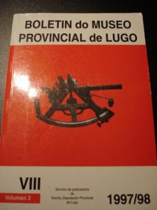 Boletn do Museo Provincial de Lugo. VIII. Vol. 2/ 1997-1998 - Ver os detalles do produto