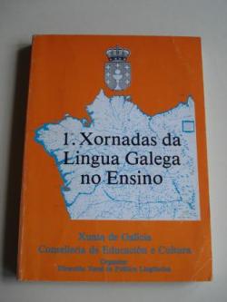 Ver os detalles de:  Actas das Primeiras Xornadas da Lingua Galega no Ensino. Santiago de Compostela, 5, 6 e 7 de marzo de 1984