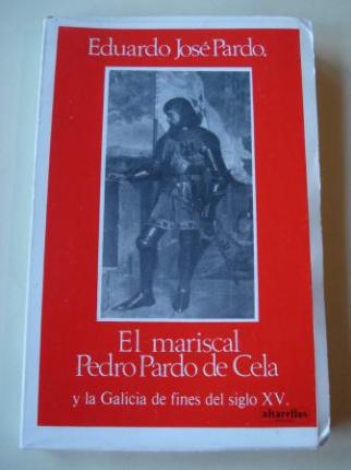 El mariscal Pedro Pardo de Cela y la Galicia de fines del siglo XV - Ver os detalles do produto