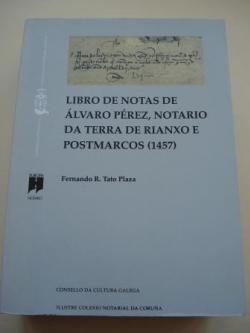 Ver os detalles de:  Libro de notas de lvaro Prez, notario da terra de Rianxo e Postmarcos (1457)