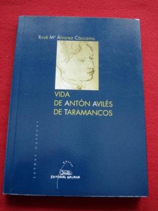 Vida de Antón Avilés de Taramancos; Ver os detalles Vida de Antón Avilés de Taramancos - Ver os detalles do produto