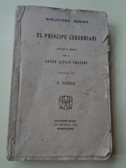Ver os detalles de:  El prncipe Cerebriani (Novela rusa) 