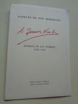 Ver os detalles de:  Alonso Zamora y la cultura galaico-portuguesa. Papeles de Son Armadans. Separata de los nmeros CCIX-CCX, 1973