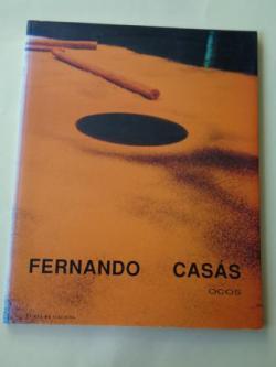 Ver os detalles de:  FERNANDO CASS. Ocos. Catlogo Exposicin CVasa da Parra, Santiago de Compostela, 1992