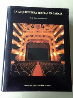 Ver os detalles de:  La arquitectura teatral en Galicia