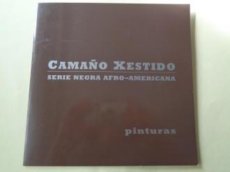 CAAMAÑO XESTIDO. Serie Negra afro-americana. Catálogo Exposición Palacio de la Diputación de Pontevedra, 1995 - Ver os detalles do produto
