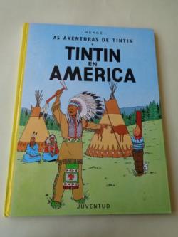 Ver os detalles de:  Tintín en América. As aventuras de Tintín (1ª edición en galego)