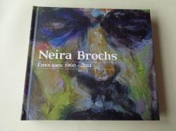 Ver os detalles de:  NEIRA BROCHS. Emocins: 1960-2014. Catlogo Exposicin 