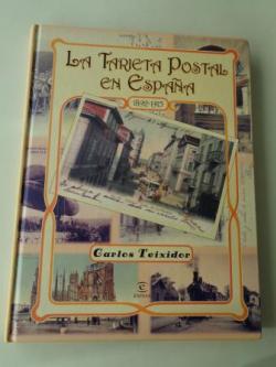 Ver os detalles de:  La Tarjeta Postal en Espaa 1892 - 1915