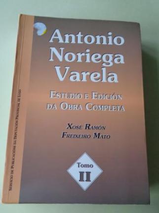 Antonio Noriega Varela. Estudio e edición da obra completa. Tomo II - Ver os detalles do produto