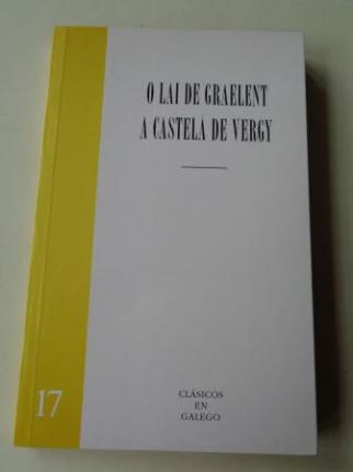 O Lai de Graelent / A castelá de Vergy (Versión en francés e galego) - Ver os detalles do produto
