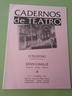 Ver os detalles de:  Cadernos de teatro, n 3: O telfono (monlogo en doce instancias). Traducin de Antonio Molexn