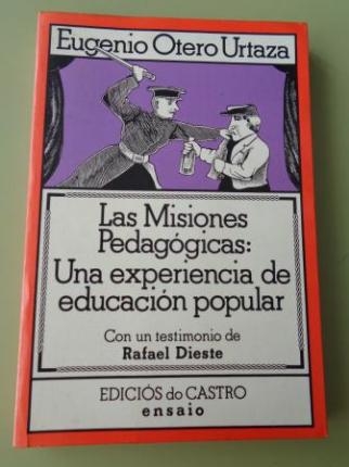 La Misiones Pedagógicas: Una experiencia de educación popular (Con un testimonio de Rafael Dieste) - Ver os detalles do produto