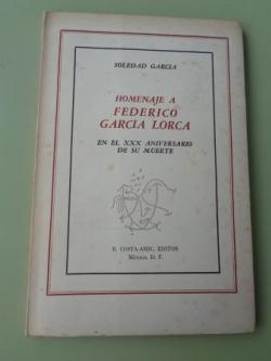 Ver os detalles de:  Homenaje a Federico Garca Lorca en el XXX aniversario de su muerte