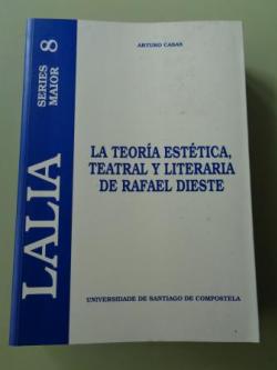 Ver os detalles de:  La teoría estética, teatral y literaria de Rafael Dieste