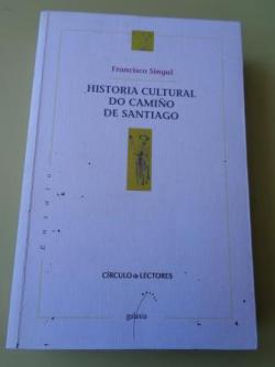 Ver os detalles de:  Historia cultural do Camio de Santiago
