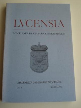 LUCENSIA. Miscelnea de cultura e investigacin. Biblioteca Seminario Diocesano. N 6. Lugo 1993 - Ver os detalles do produto